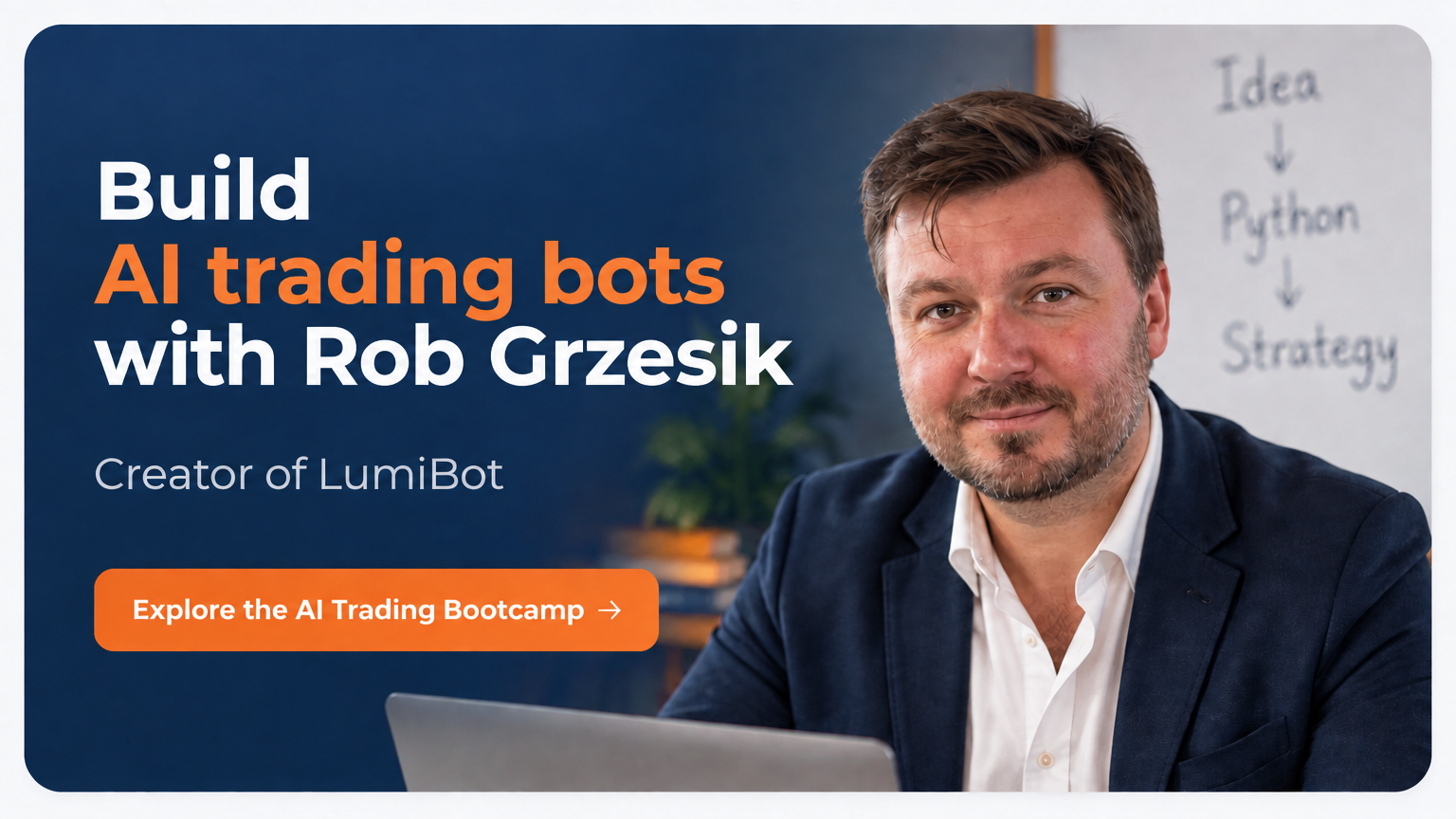 Learn to build AI trading bots with Rob Grzesik. Explore the AI Trading Bootcamp.